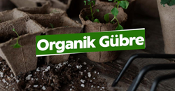 ORGANİK GÜBRELER